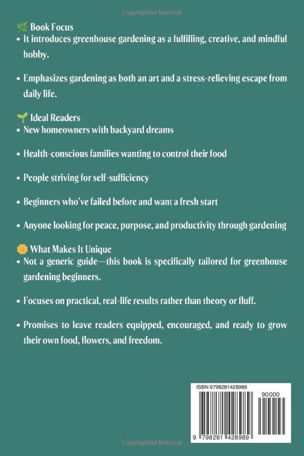 The Absolute Beginners Blueprint to Greenhouse Gardening: Build, Plant and Grow Amazing Vegetables, Herbs, Fruits and Flowers, Year-Round, Even Without Experience by Barb Knight