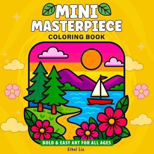 Mini-Masterpiece Coloring Book: Bold & Easy Art for All Ages – Ethel Lin (minimal art style) (Calm Focus Coloring Collection) by Ethel Lin