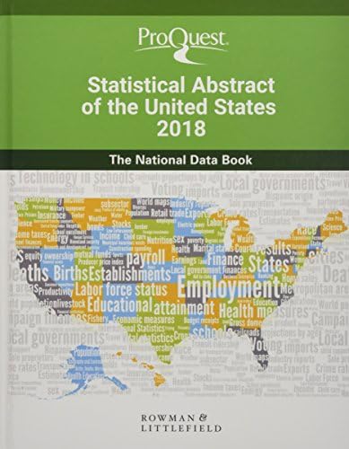 ProQuest Statistical Abstract of the United States 2018: The National Data Book by ProQuest