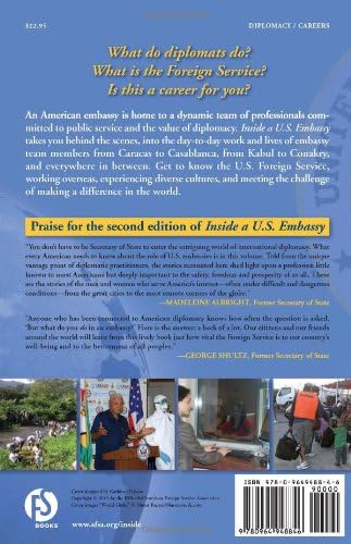 Inside a U.S. Embassy: Diplomacy at Work, All-New Third Edition of the Essential Guide to the Foreign Service by Shawn Dorman