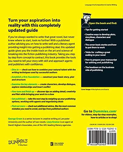 Writing a Novel and Getting Published For Dummies UK (For Dummies Series) by George Green