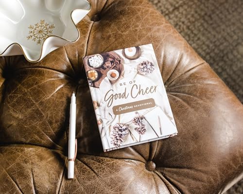 Be of Good Cheer: A Christmas Devotional (40 Daily Devotions for the Advent Season) – The Perfect Christian Gift for the Holiday Season by Susan Hill