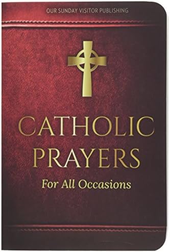 Catholic Prayers for All Occasions by Jacquelyn Lindsey