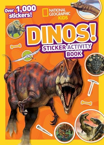 National Geographic Kids Dinos Sticker Activity Book: Over 1,000 Stickers! by National Geographic Kids