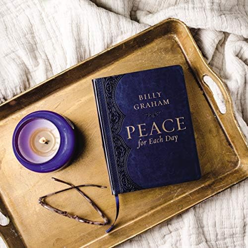 Peace for Each Day, Large Text Leathersoft: Devotions to Comfort Your Soul and Calm Your Mind (A 365-Day Devotional) by Billy Graham