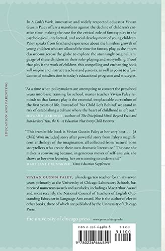 A Child's Work: The Importance of Fantasy Play by Vivian Gussin Paley