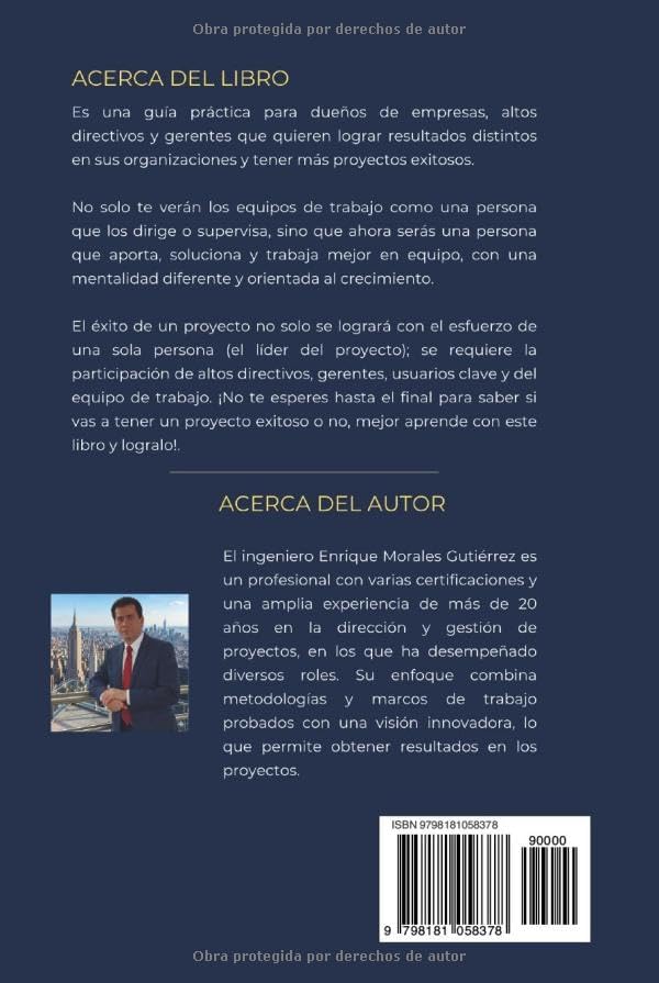 COMO LOGRAR MÁS PROYECTOS EXITOSOS: Lo que deben de saber para conseguirlo los dueños de empresas, altos directivos, gerentes y líderes de proyectos (Spanish Edition) by Ing. Enrique Morales