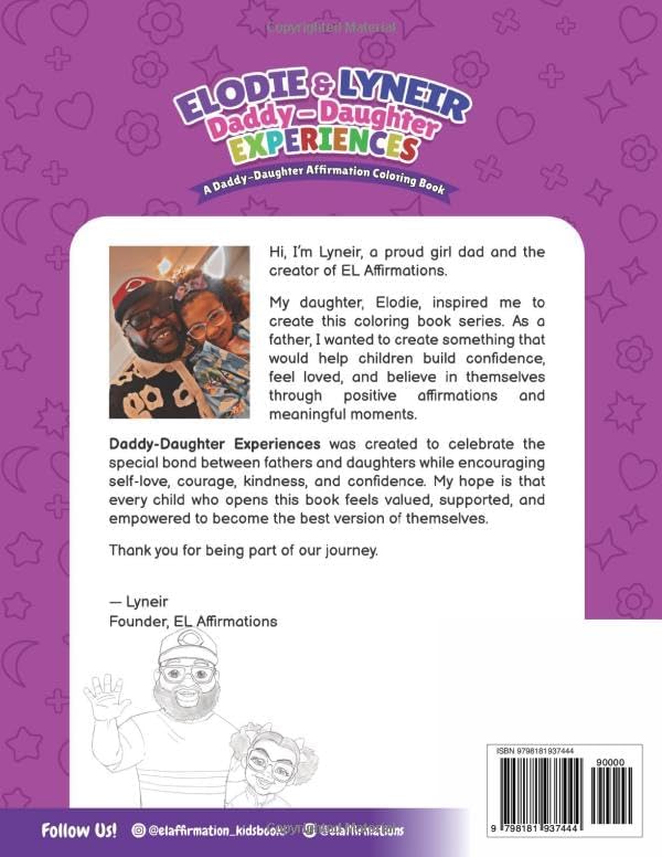 Daddy- Daughter Experiences: A Daddy-Daughter Affirmation Coloring Book by Lyneir Cole