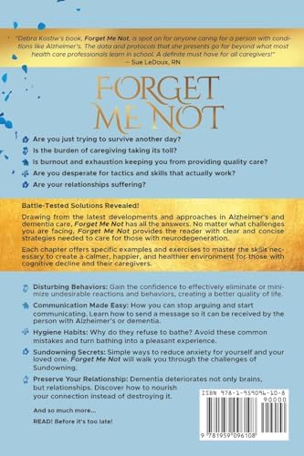 Forget Me Not: The #1 Alzheimer's and Dementia Guide for Professional and Family Caregivers by Debra Kostiw