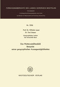 Das Wettersatellitenbild - Beispiele seiner geographischen Aussagemöglichkeiten (Forschungsberichte des Landes Nordrhein-Westfalen) (German Edition) by Wilhelm Lauer