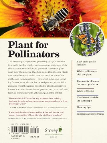 100 Plants to Feed the Bees: Provide a Healthy Habitat to Help Pollinators Thrive by The Xerces Society