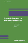 Fractal Geometry and Stochastics III (Progress in Probability, 57) by Christoph Bandt