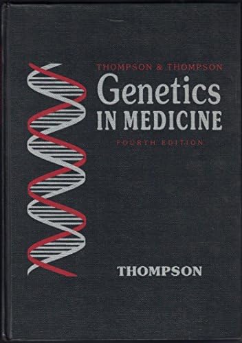 Genetics in medicine by Margaret W. Thompson, James S.; Thompson