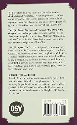 The Life of Jesus Christ: Understanding the Story of the Gospels by Russell Shaw