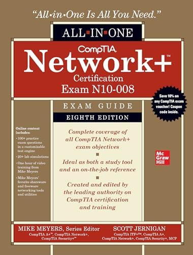 CompTIA Network+ Certification All-in-One Exam Guide, Eighth Edition (Exam N10-008) (CompTIA Network + All-In-One Exam Guide) by Scott Jernigan