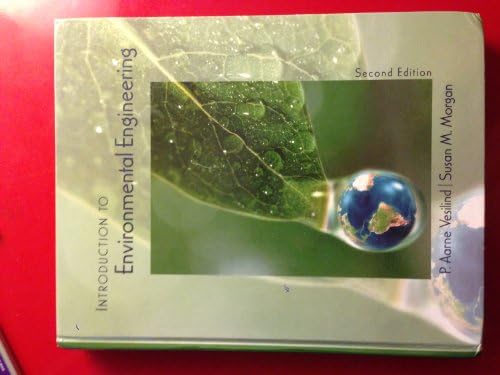 Introduction to Environmental Engineering by P. Aarne Vesilind