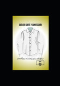 Guía de Corte y Confección: Cómo hacer camisa para caballero (Spanish Edition) by César Augusto Torrealba C.