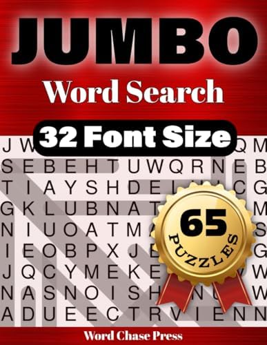JUMBO Word Search: Extra Large Print Word Search Puzzle Book for Adults and Seniors – 65 Relaxing Puzzles with 32-Point Font and Full-Page Solutions by Chase W. Penn