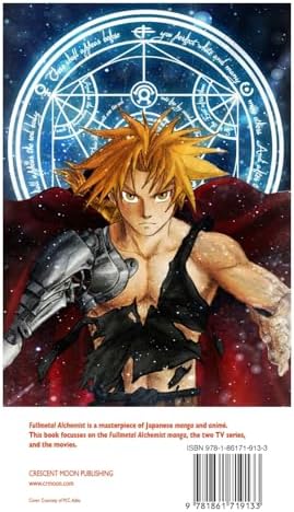 Fullmetal Alchemist: A Critical Study: Himoru Arakawa: The Manga and the Anime by Jeremy Mark Robinson