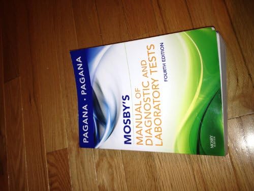 Mosby's Manual of Diagnostic and Laboratory Tests by Kathleen Deska Pagana