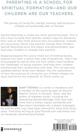 Sacred Parenting: How Raising Children Shapes Our Souls by Gary Thomas