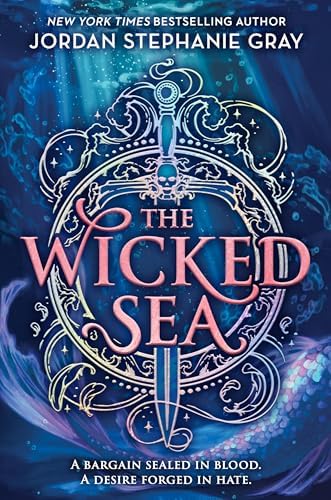 The Wicked Sea by Jordan Stephanie Gray