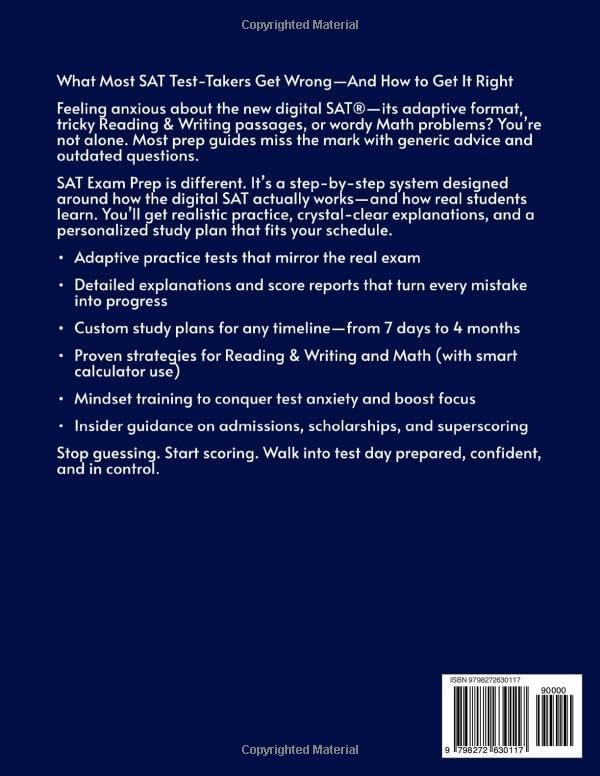 SAT Exam Prep: The Complete & Exam Aligned Study Guide to Prepare for the Digital SAT®. Full-Length Practice Tests, Step-by-Step Explanations and Test-Day Tips by Rockforge Ed.