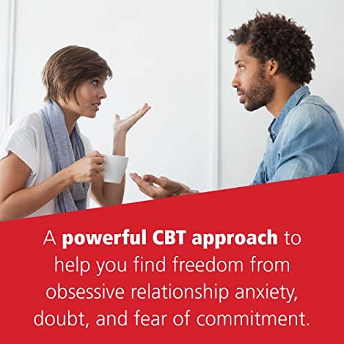 Relationship OCD: A CBT-Based Guide to Move Beyond Obsessive Doubt, Anxiety, and Fear of Commitment in Romantic Relationships by Sheva Rajaee MFT