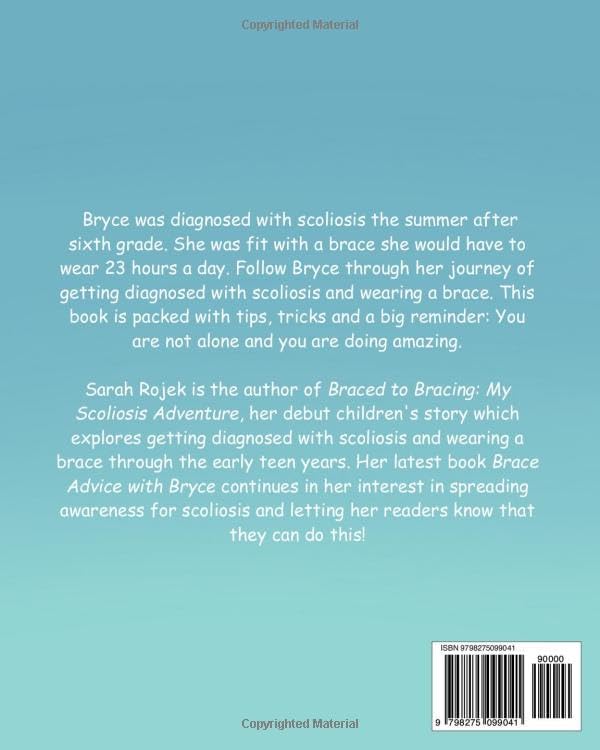 Brace Advice with Bryce by Sarah Rojek