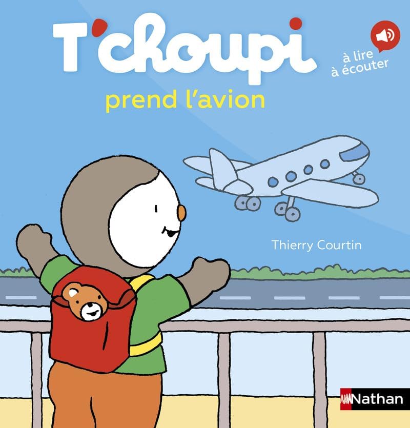 T'choupi prend l'avion by Thierry Courtin