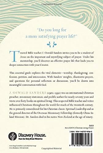 The Power of Transforming Prayer: The Classic Work by J. Oswald Sanders by J. Oswald Sanders