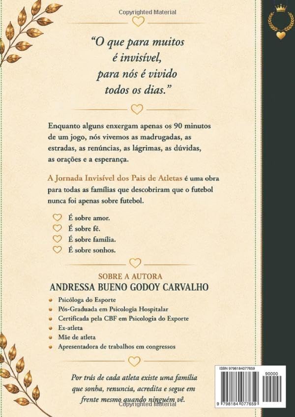 A Jornada Invisível dos Pais de Atletas: Os Bastidores Emocionais de Quem Sonha Junto (Portuguese Edition) by Andressa Bueno Godoy Carvalho