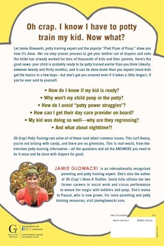 Oh Crap! Potty Training: Everything Modern Parents Need to Know to Do It Once and Do It Right (1) (Oh Crap Parenting) by Jamie Glowacki