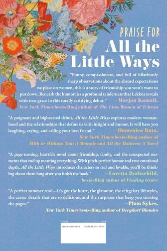 All the Little Ways: A Novel by Laura Lekkos