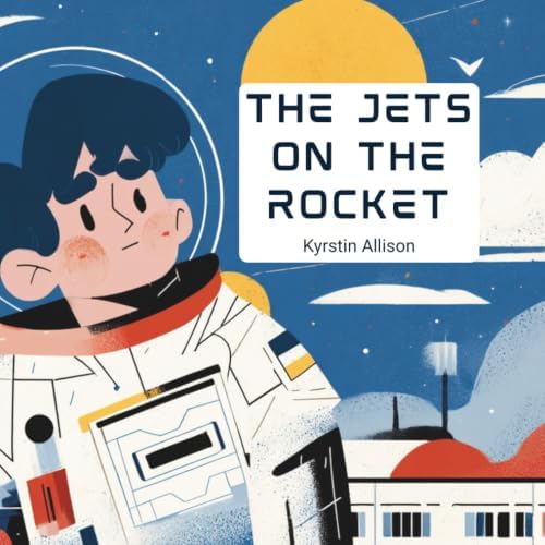 The Jets on the Rocket (Sing-Along Adventures) by Kyrstin Allison