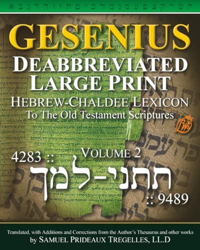 Gesenius, Deabbreviated, Large Print, Hebrew-Chaldee Lexicon: To the Old Testament Scriptures Volume 2 by Heinrich Friedrich Wilhelm Gesenius