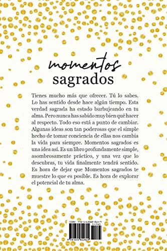 Momentos sagrados: Un manual para el resto de tu vida (Holy Moments Spanish Edition) by Matthew Kelly