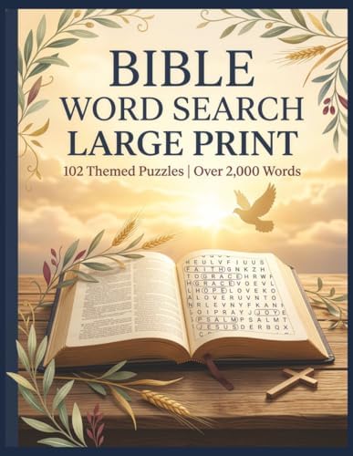 Bible Word Search Large Print: 102 Themed Puzzles for Adults and Seniors | Inspiring Faith Based Word Find with Old Testament, New Testament, Psalms, ... More | Over 2,000 Words | Solutions Included by Sandra Sims