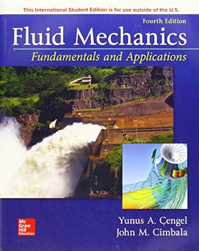 Fluid Mechanics: Fundamentals Applicatio by CENGEL