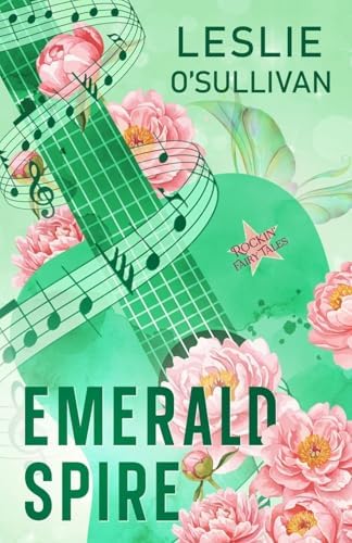 Emerald Spire (Rockin' Fairy Tales, 5) by Leslie O'Sullivan