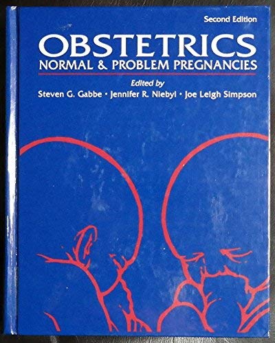 Obstetrics: Normal and Problem Pregnancies by Steven G. Gabbe