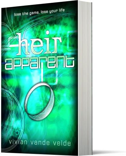 Heir Apparent: A High-Stakes Young Adult Fantasy Adventure Blending Virtual Reality and Medieval Magic (Agest 10-12) by Vivian Vande Velde
