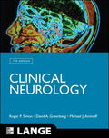 Clinical Neurology, Seventh Edition (LANGE Clinical Medicine) by Roger Simon