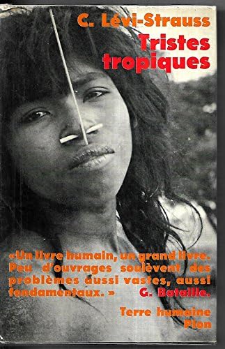 Tristes tropiques by Levi-Strauss C.