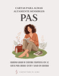 Cartas para almas altamente sensibles PAS: Cuaderno de escritura terapéutica para personas altamente sensibles (PAS), con cartas guiadas para ... y reconectar contigo (Spanish Edition) by Carpaela Alma