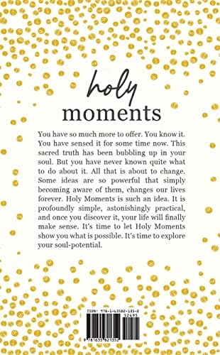 Holy Moments: A Handbook for the Rest of Your Life by Matthew Kelly