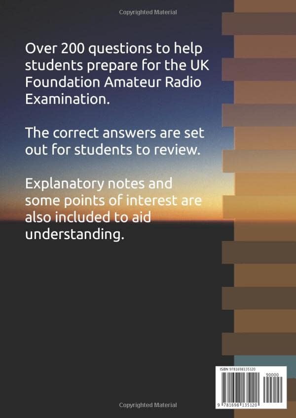 Foundation Radio: Revision Questions: Test your knowledge before taking the UK Foundation Radio examination. (UK Amateur Radio Revision Questions) by M0TZX Publications