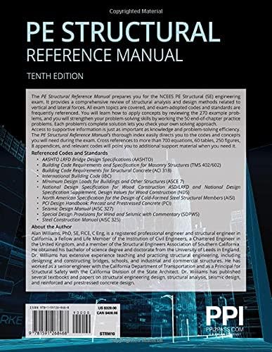 PPI PE Structural Reference Manual, 10th Edition – Complete Review for the NCEES PE Structural Engineering (SE) Exam by Alan Williams PhD SE FICE C Eng