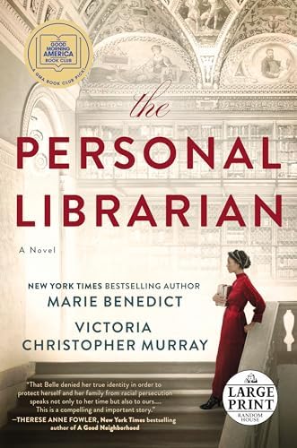 The Personal Librarian: A GMA Book Club Pick (Random House Large Print) by Marie Benedict