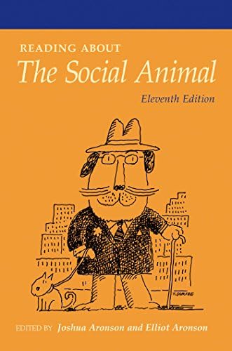 Readings About The Social Animal by Joshua Aronson